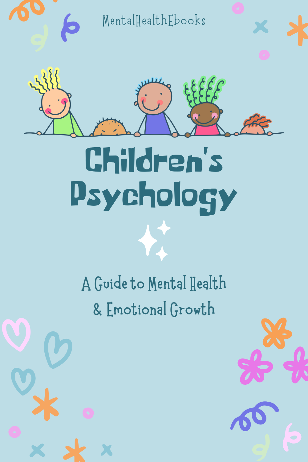 eBook cover for Children’s Psychology, showing smiling cartoon children and playful shapes, symbolizing mental health & emotional growth MentalHealthEebooks