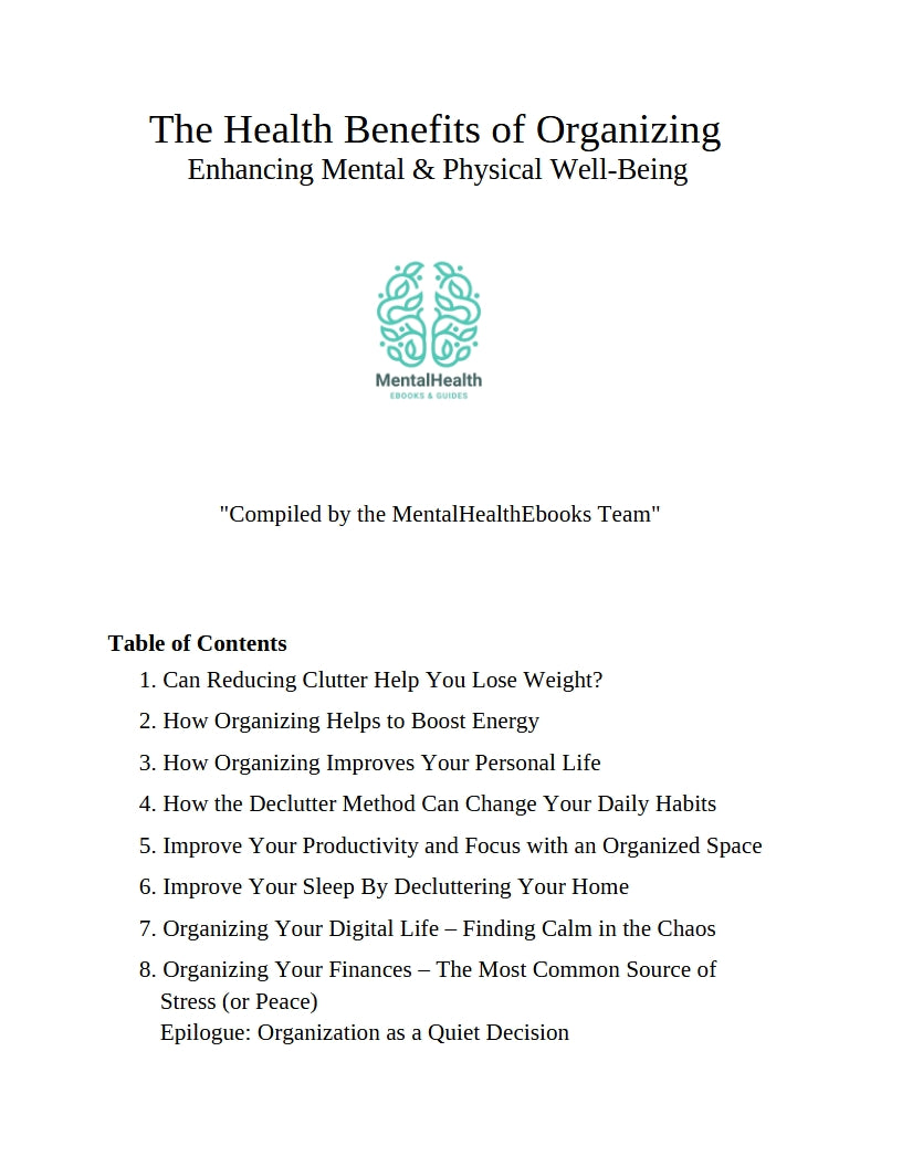 Table of contents for the eBook The Health Benefits of Organizing, including chapters on decluttering, energy, productivity, and digital organization MentalHealthEebooks